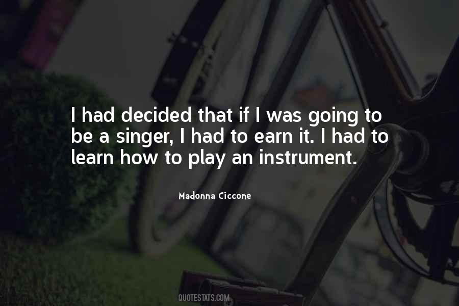 Learn To Play Quotes #45092