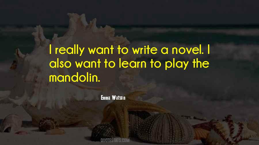 Learn To Play Quotes #719185