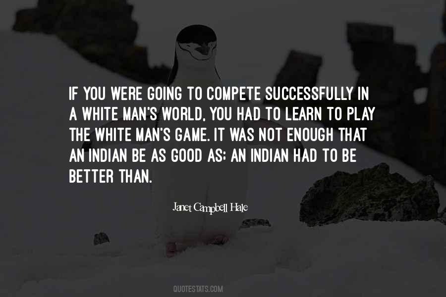 Learn To Play Quotes #833708