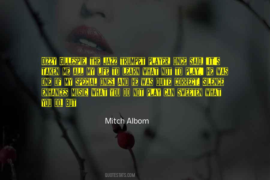 Learn To Play Quotes #98517