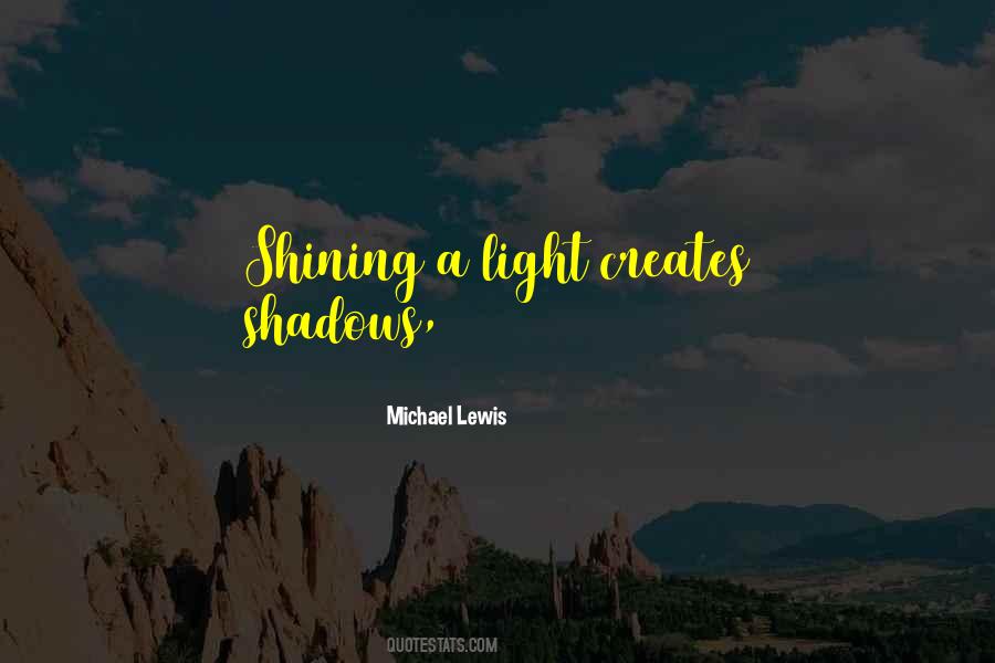 Quotes About Shining A Light #1664274