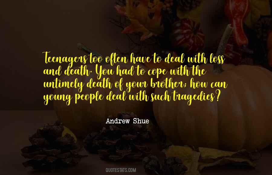 Quotes About Untimely Death #767018