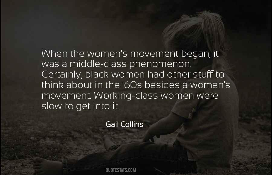 Quotes About Women's Movement #1410889