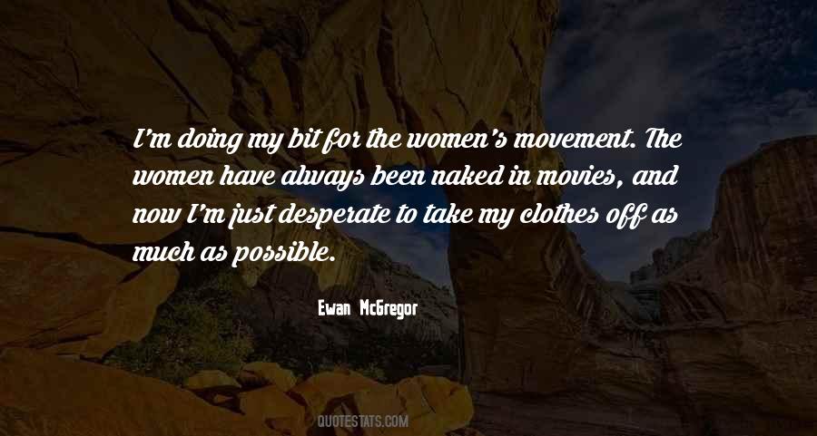 Quotes About Women's Movement #623439