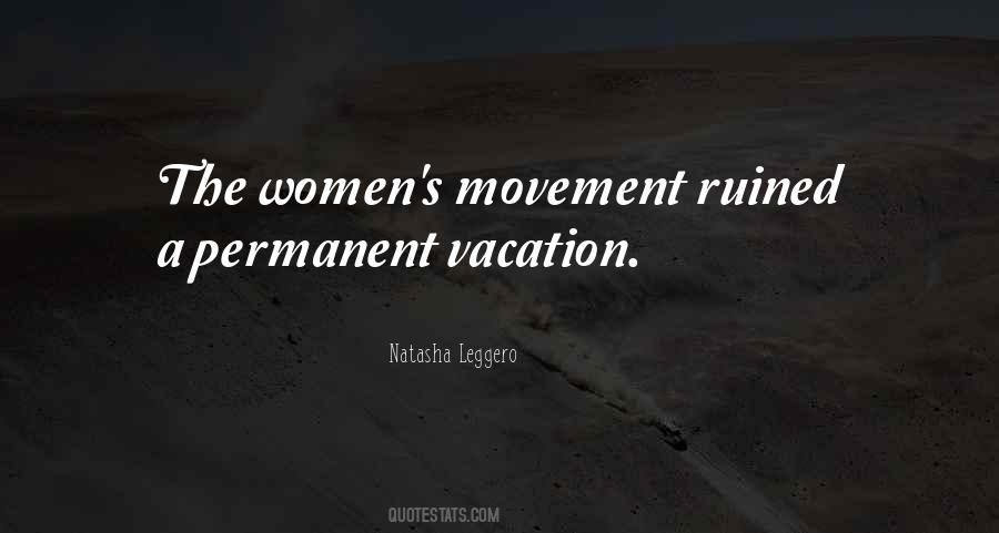 Quotes About Women's Movement #74789