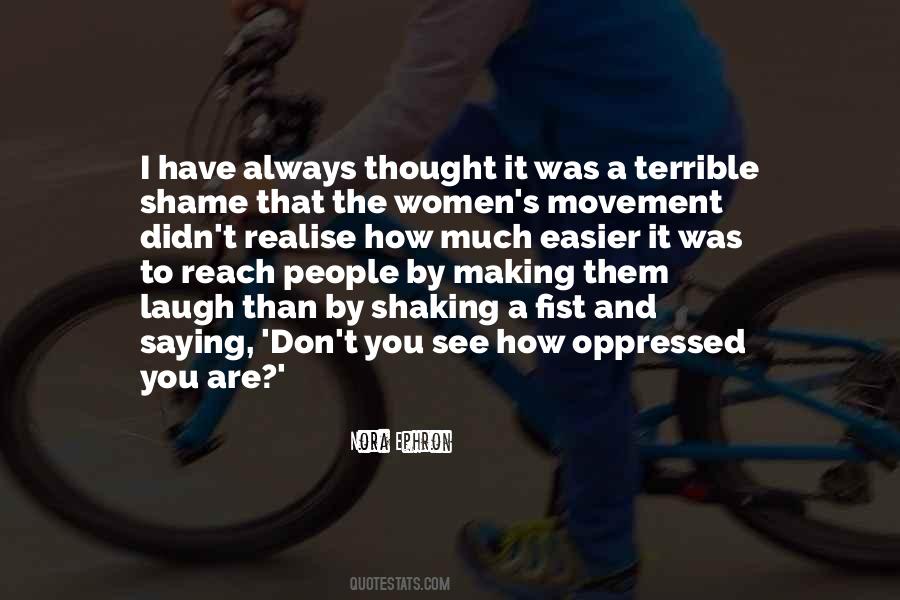 Quotes About Women's Movement #860855