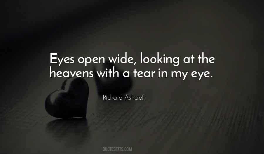 Quotes About Eyes Open #1164296