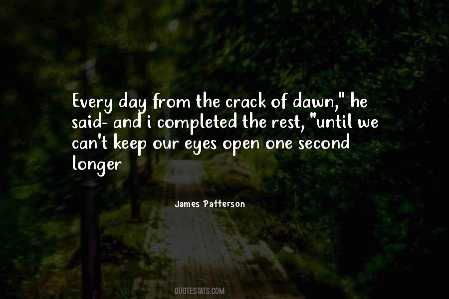 Quotes About Eyes Open #1170516