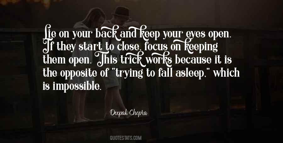 Quotes About Eyes Open #1178426