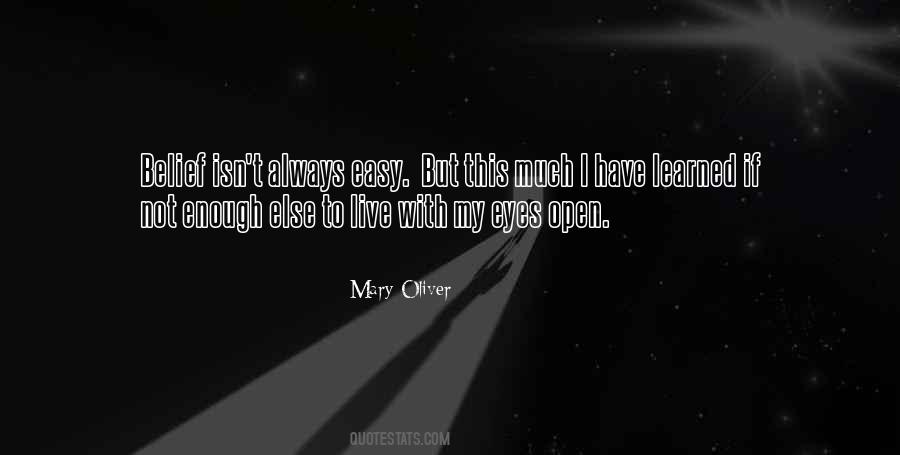 Quotes About Eyes Open #1352126