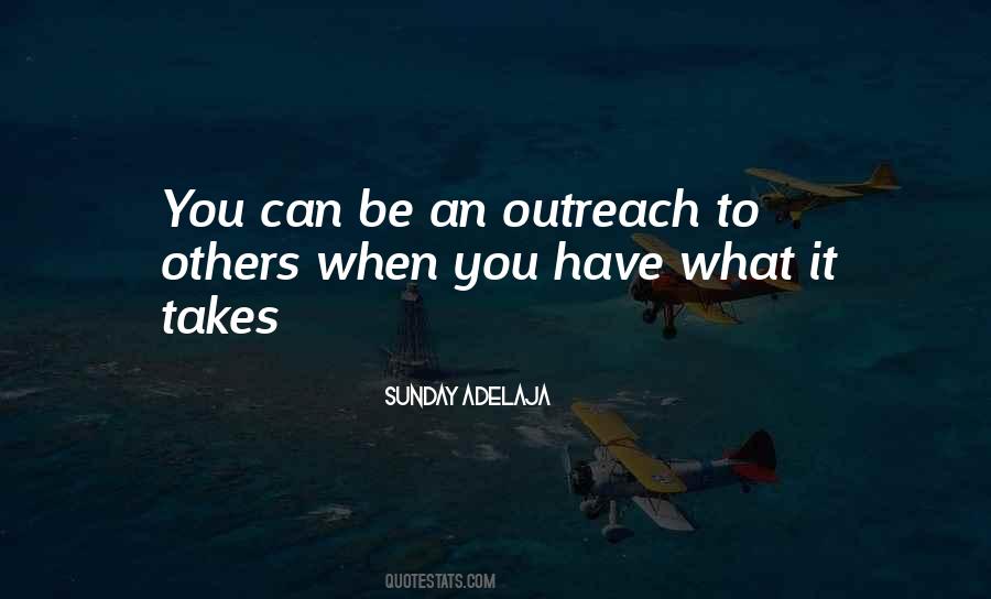 Quotes About Outreach #534677