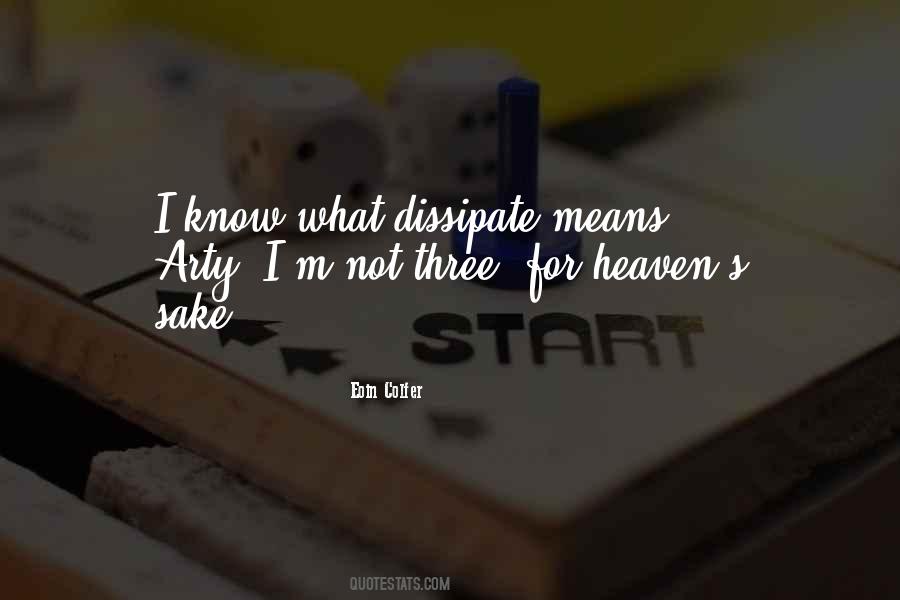 Precocious Kids Quotes #1508516