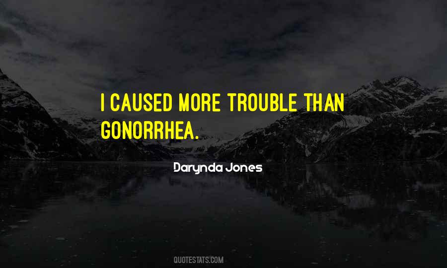 Quotes About Gonorrhea #833061