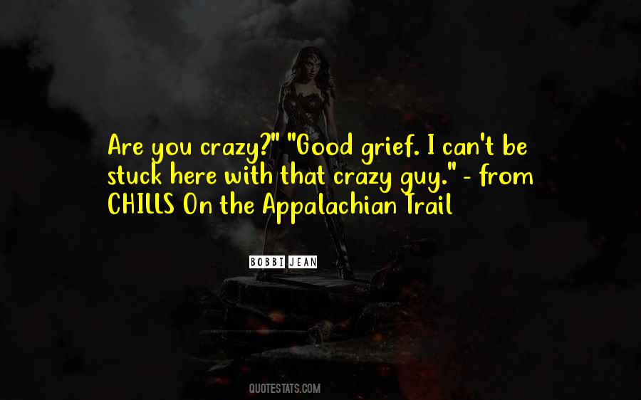 Quotes About Appalachian Trail #1749327