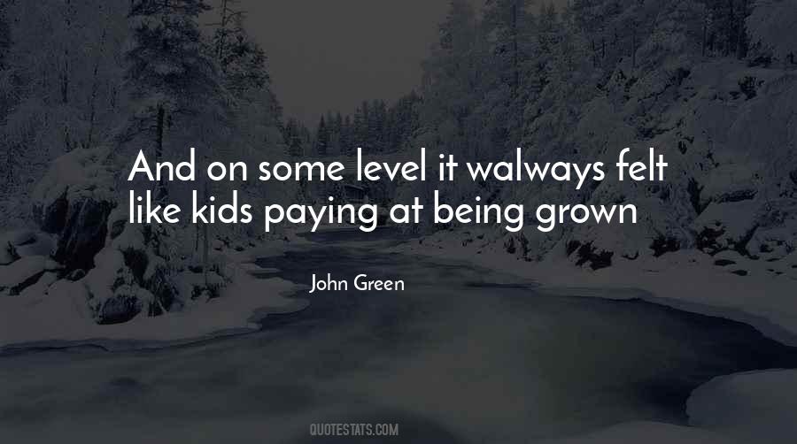 Grown Kids Quotes #1545759