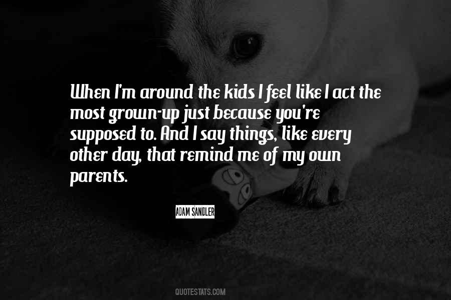 Grown Kids Quotes #606613
