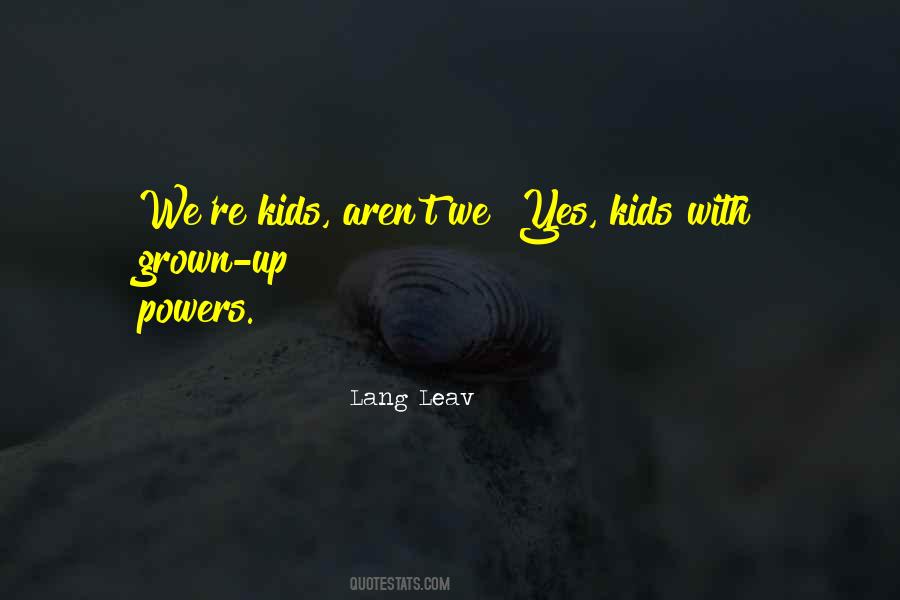 Grown Kids Quotes #68762