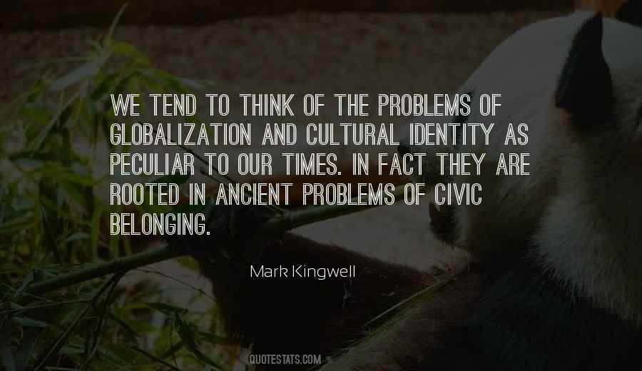 Quotes About Cultural Globalization #1294469
