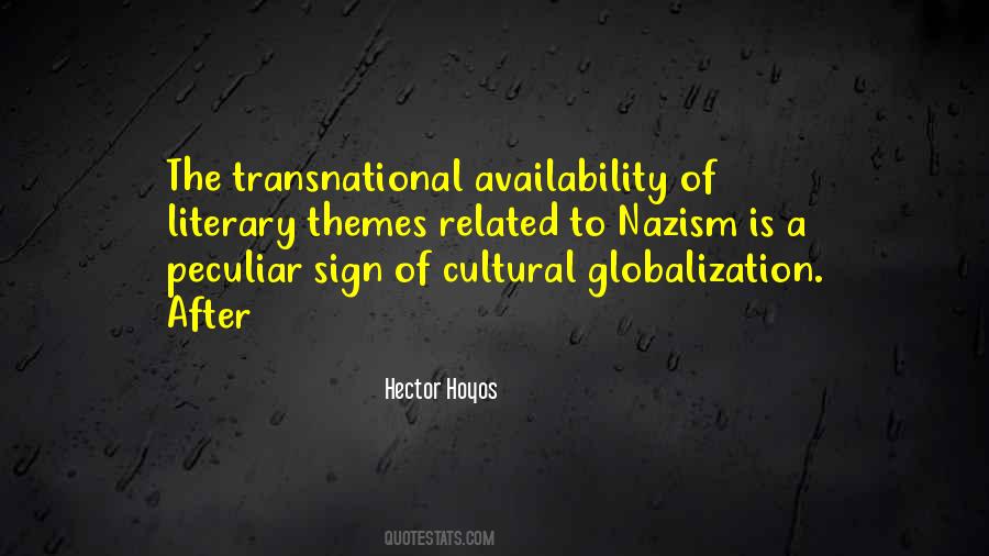 Quotes About Cultural Globalization #285456