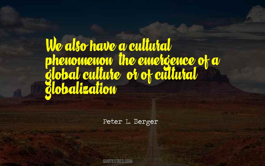 Quotes About Cultural Globalization #55194