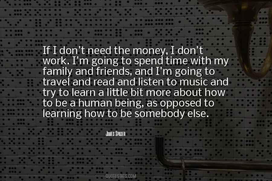 Quotes About How To Spend Money #1096463