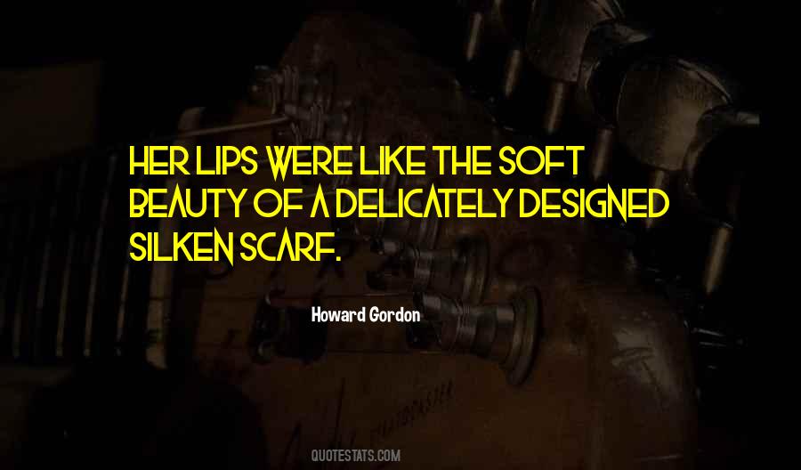 Quotes About Scarves #1104439