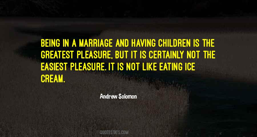Quotes About Ice Cream #1272612