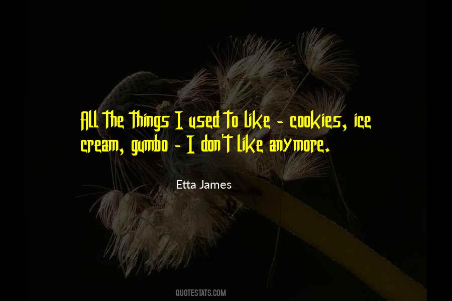 Quotes About Ice Cream #1419522