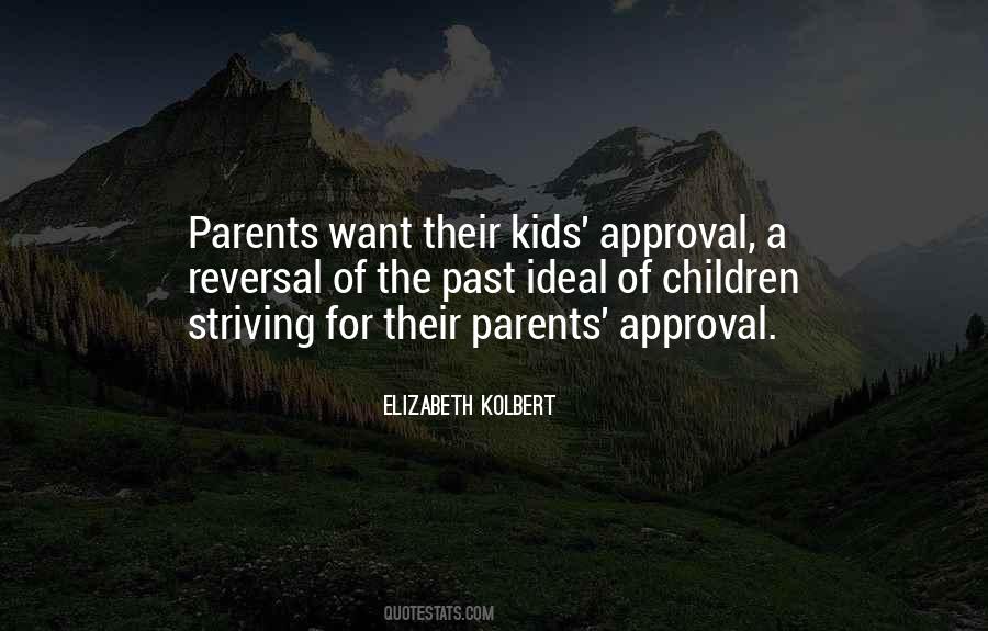 Quotes About Parents Approval #1399894