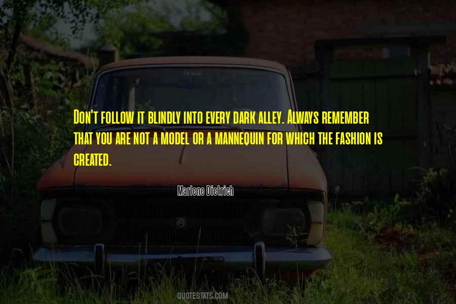 Follow Blindly Quotes #1008655