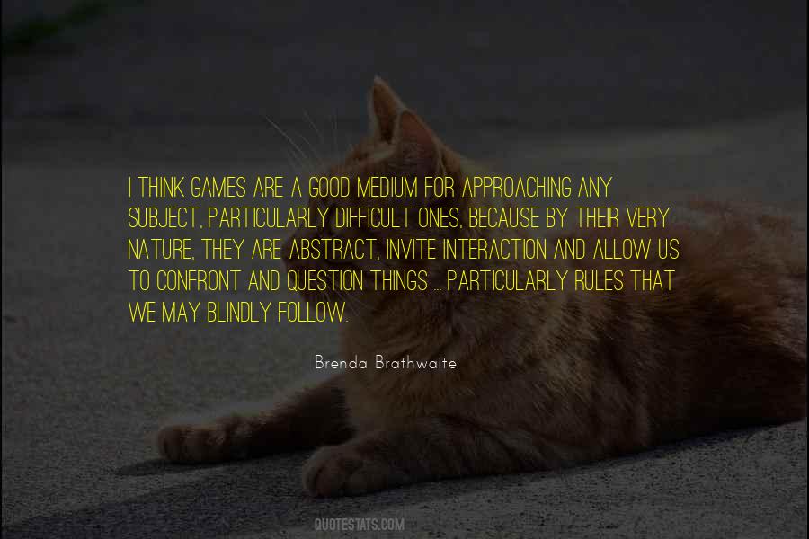 Follow Blindly Quotes #1689639