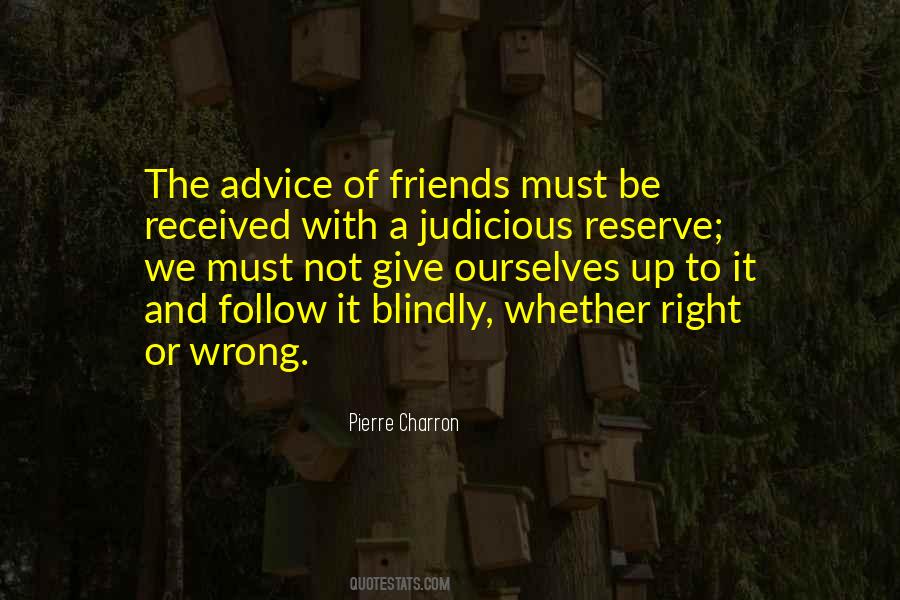 Follow Blindly Quotes #1804011