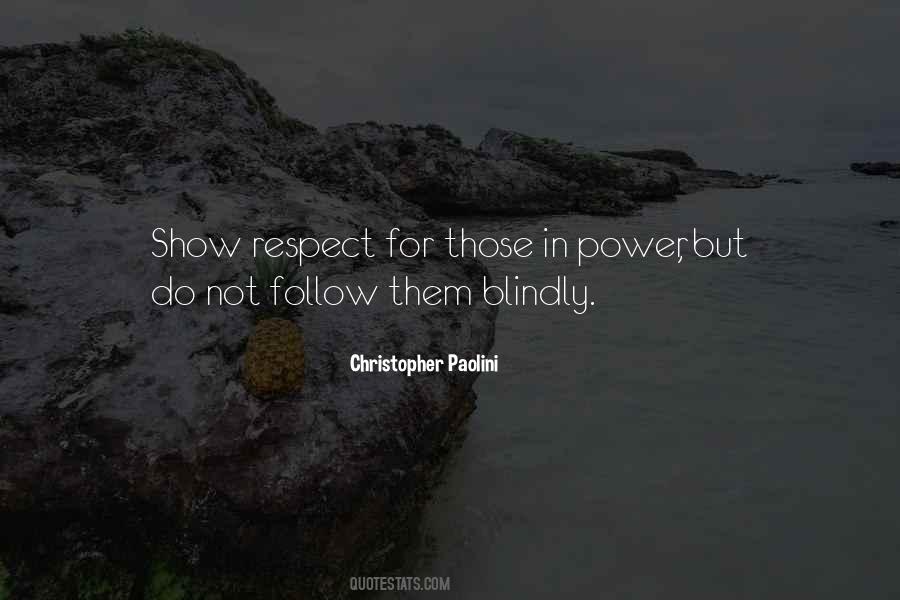 Follow Blindly Quotes #400988