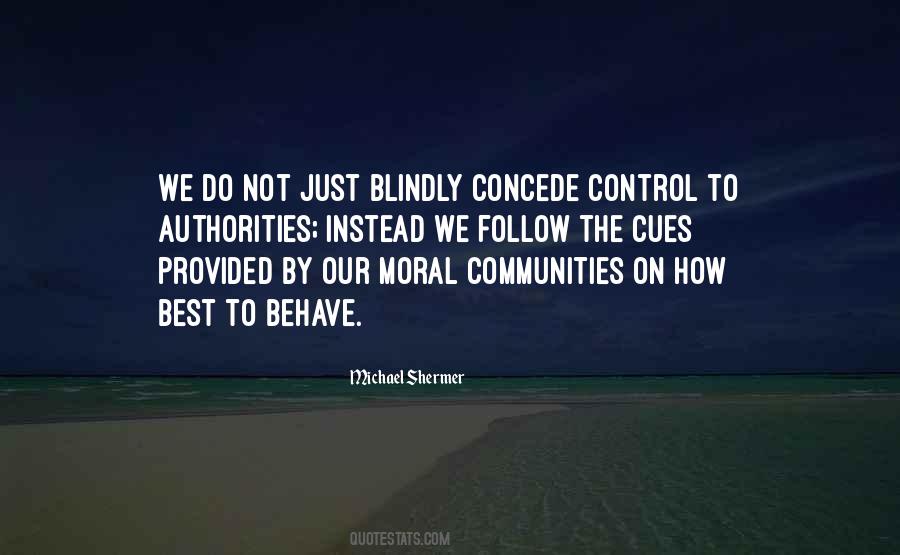 Follow Blindly Quotes #754768