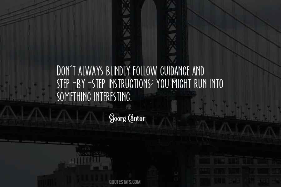 Follow Blindly Quotes #787678