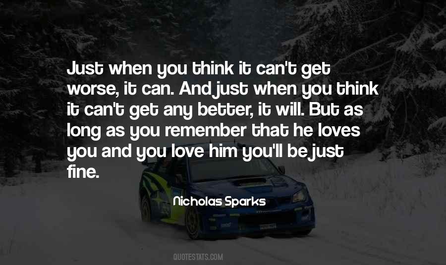 Quotes About Just When You Think #390828