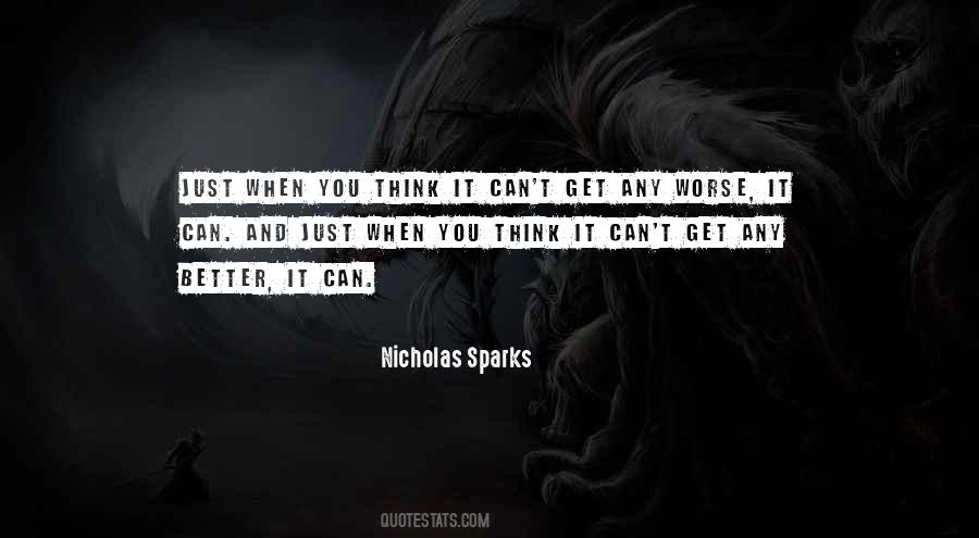 Quotes About Just When You Think #560916