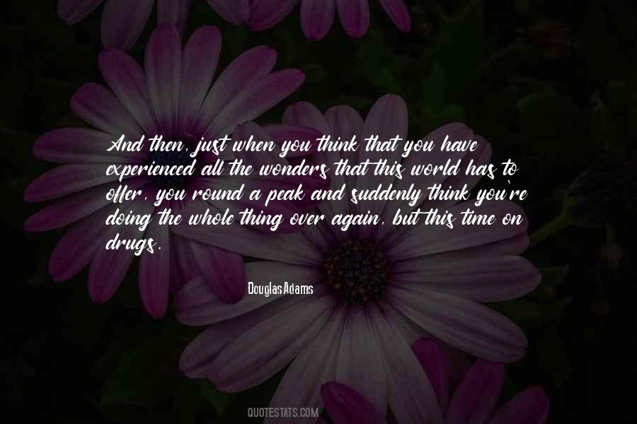 Quotes About Just When You Think #684590