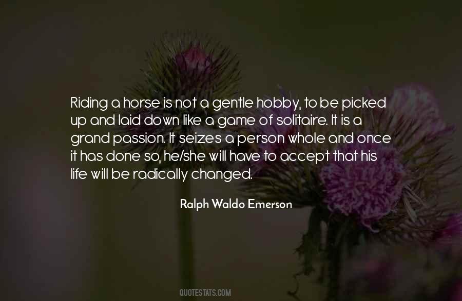 Like Riding A Horse Quotes #1648207