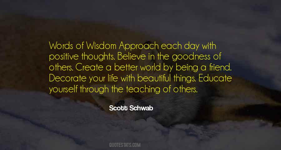 How To Create A Positive Life Quotes #1148972