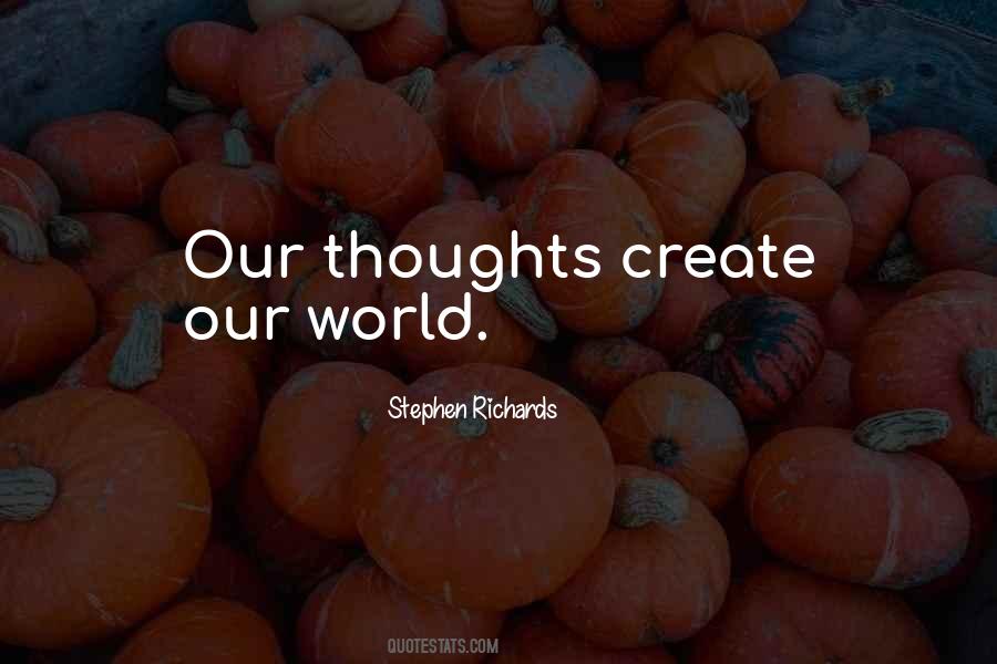 How To Create A Positive Life Quotes #1278267
