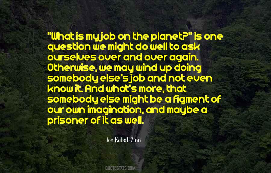 Jon Kabat Quotes #547699