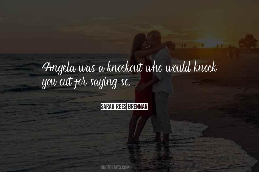 Quotes About Angela #1413374