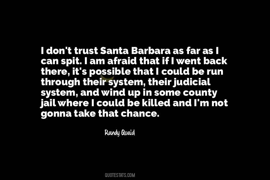 Quotes About Santa Barbara #1056173