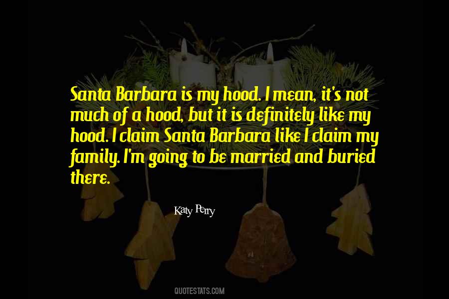 Quotes About Santa Barbara #180920