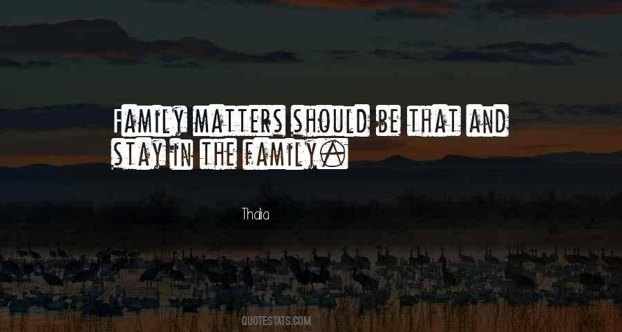 Family Should Quotes #251875