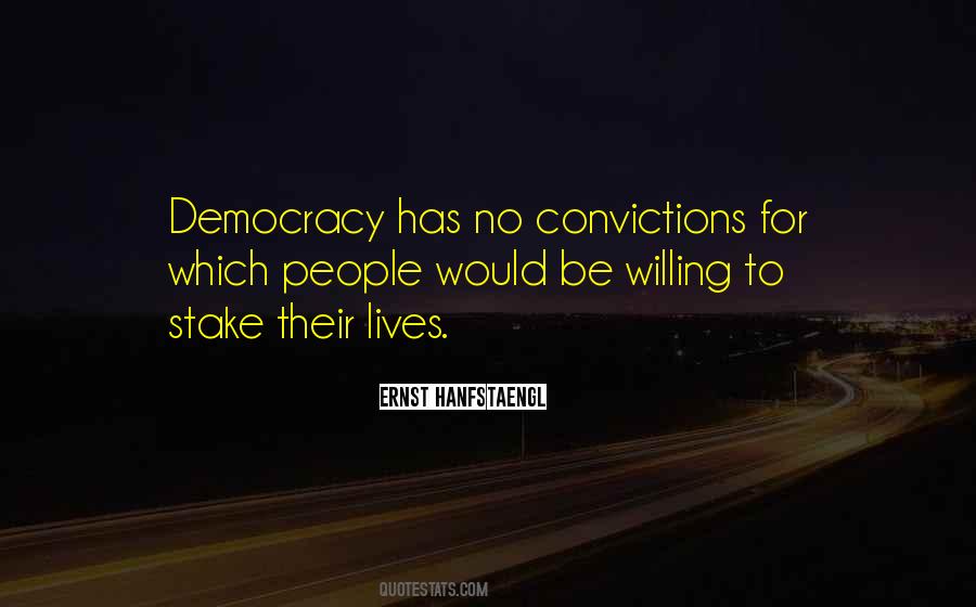 Democracies Have Quotes #1077738