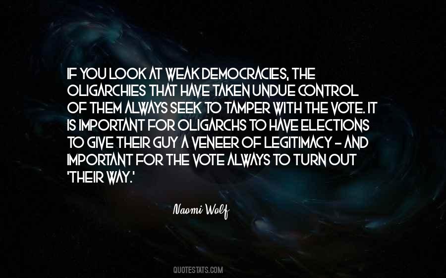 Democracies Have Quotes #1310351