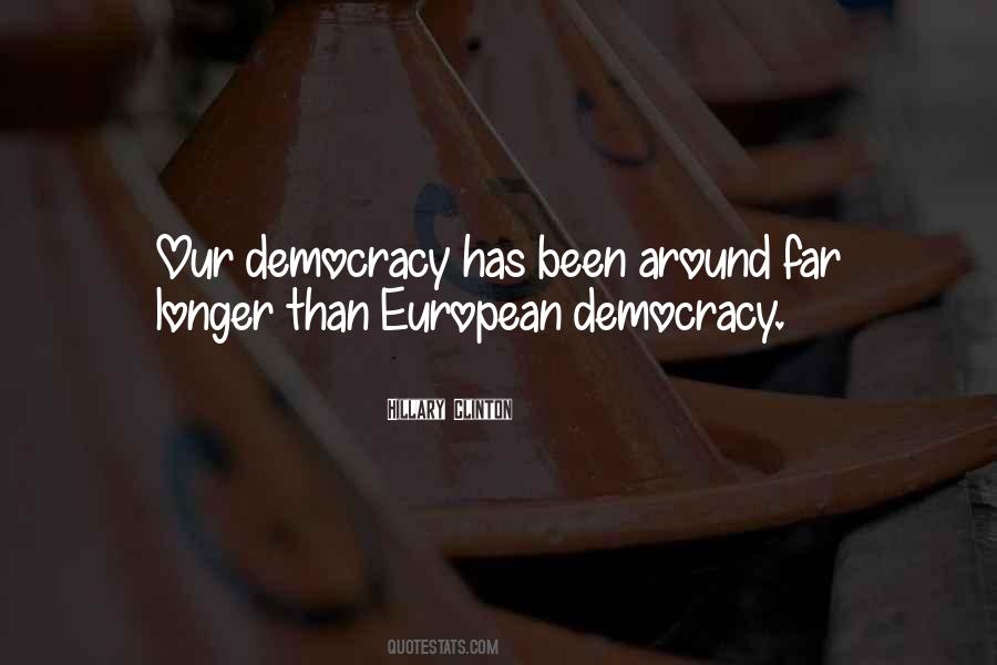 Democracies Have Quotes #1610289