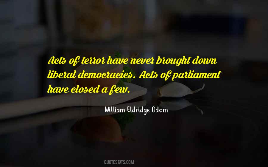 Democracies Have Quotes #1849830